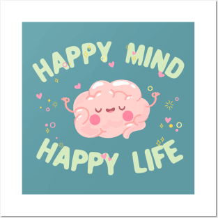 Happy mind happy life motivational quote typography Posters and Art